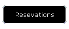 Resevations